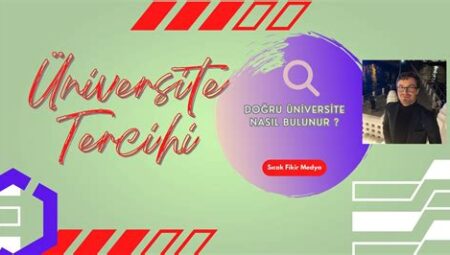 Üniversite Tercihleri Nasıl Yapılmalıdır?